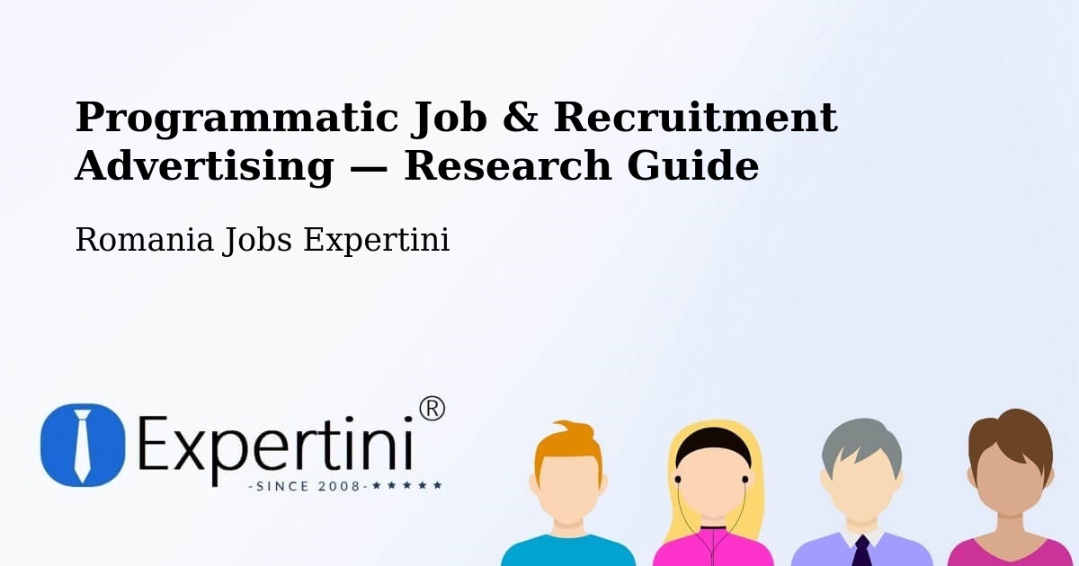 Programmatic Job & Recruitment Advertising — Research Guide – Beidaud