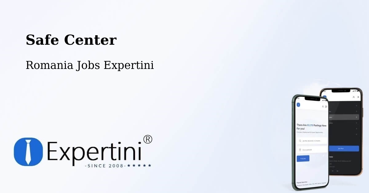 Safety Center – Beidaud - Romania Jobs Expertini